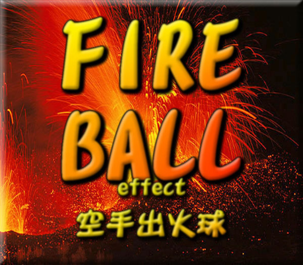 FireBall effect 空手出火球